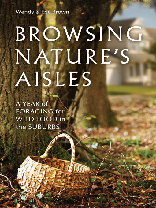 Title details for Browsing Nature's Aisles by Wendy Brown - Available